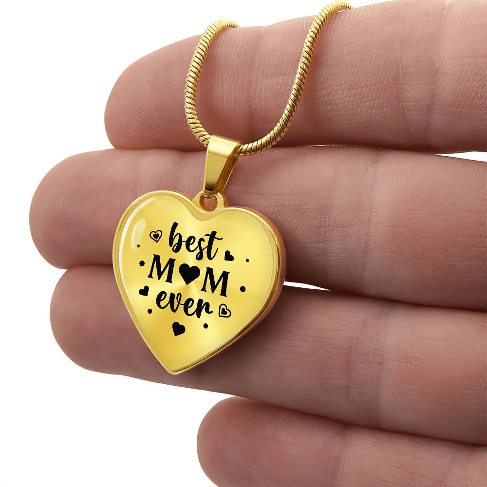 Best Mom Ever Gifts from Daughter / Son - Engraved Heart Necklace