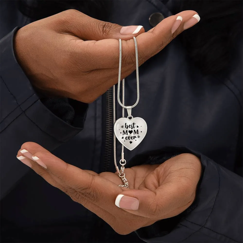 Best Mom Ever Gifts from Daughter / Son - Engraved Heart Necklace