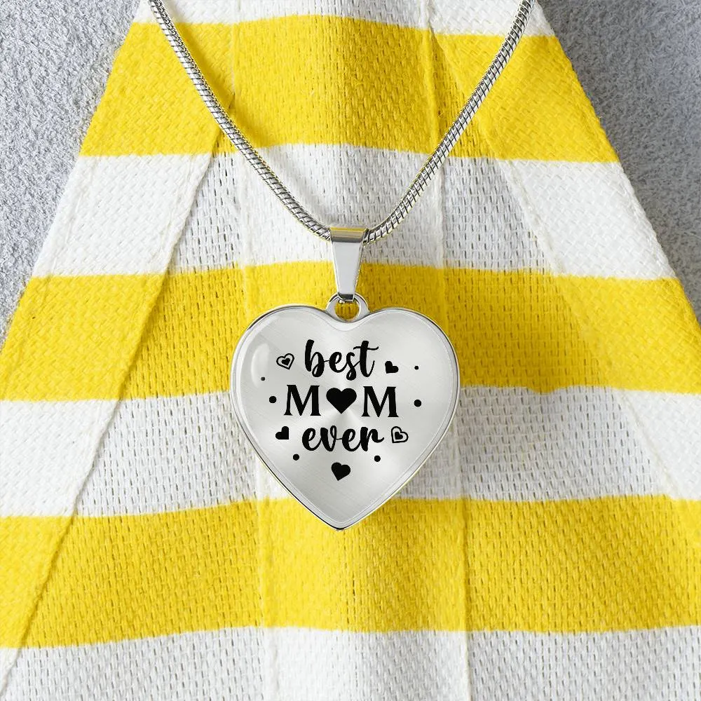 Best Mom Ever Gifts from Daughter / Son - Engraved Heart Necklace