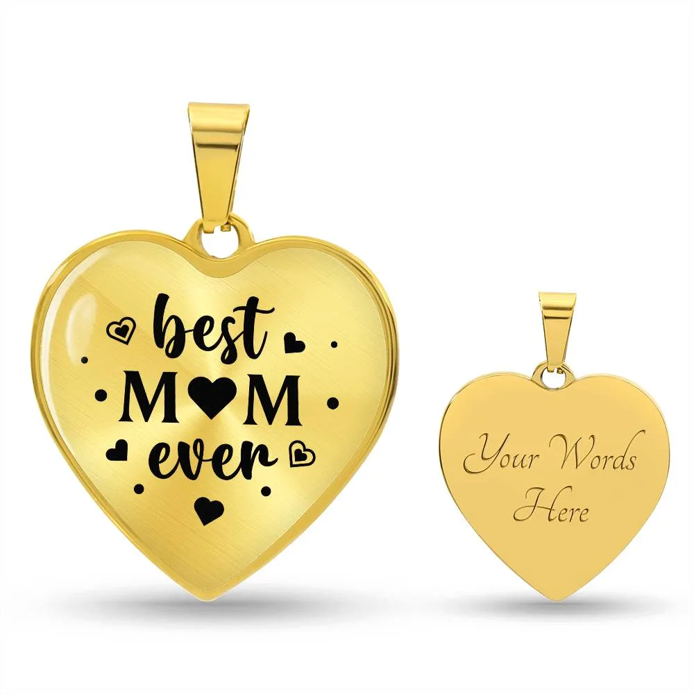 Best Mom Ever Gifts from Daughter / Son - Engraved Heart Necklace