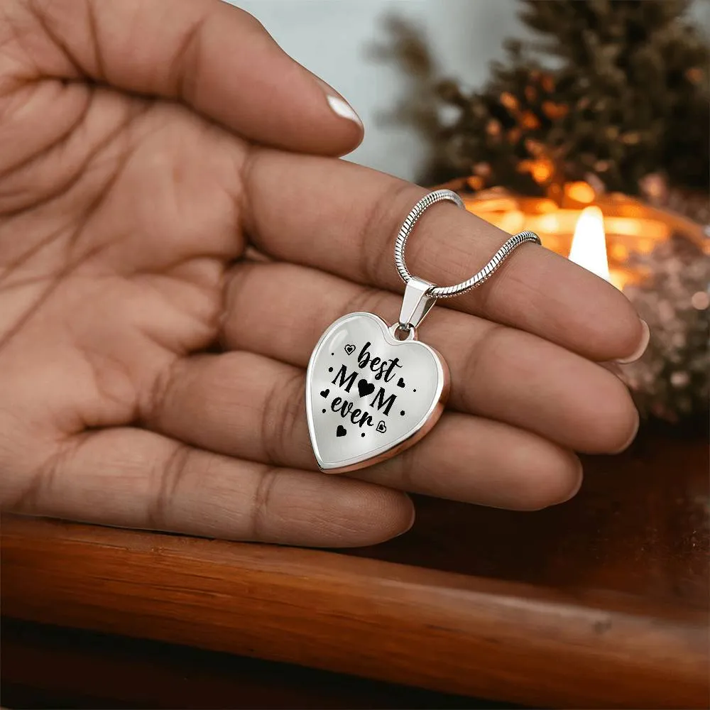 Best Mom Ever Gifts from Daughter / Son - Engraved Heart Necklace