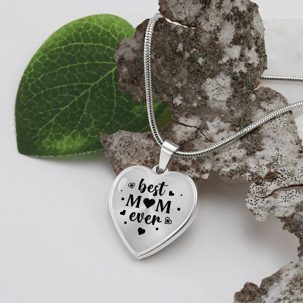 Best Mom Ever Gifts from Daughter / Son - Engraved Heart Necklace