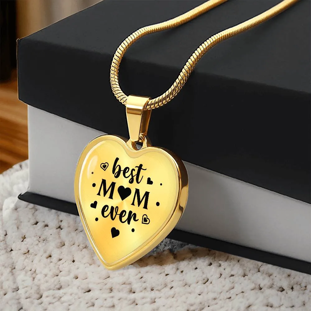 Best Mom Ever Gifts from Daughter / Son - Engraved Heart Necklace