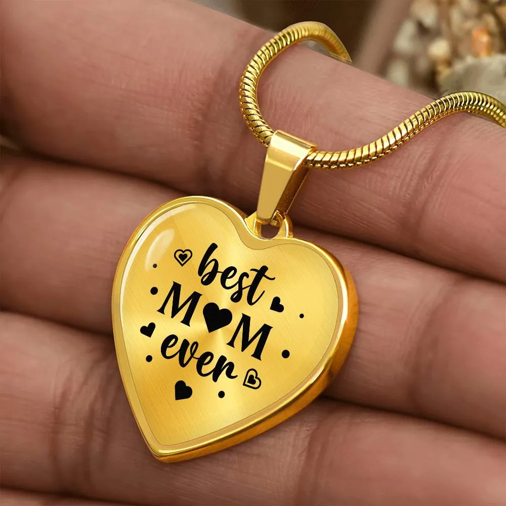 Best Mom Ever Gifts from Daughter / Son - Engraved Heart Necklace