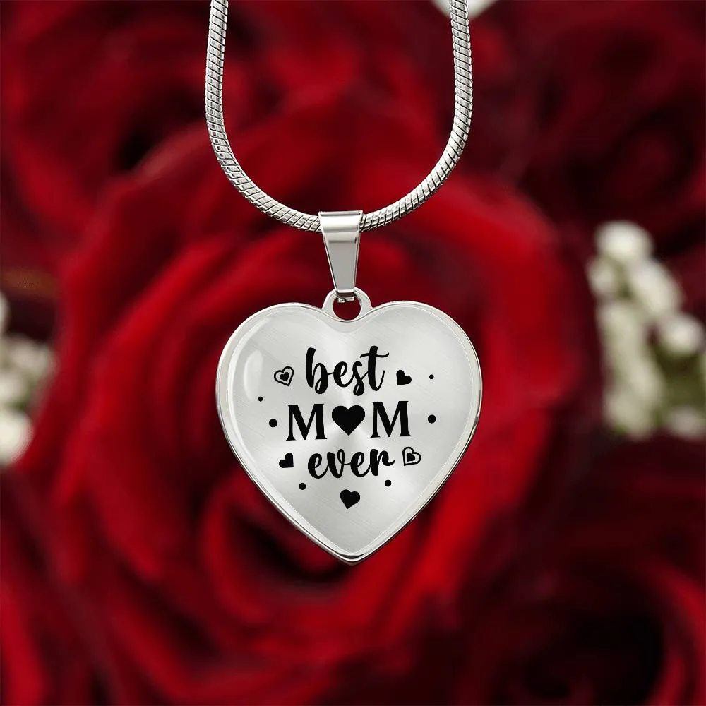 Best Mom Ever Gifts from Daughter / Son - Engraved Heart Necklace