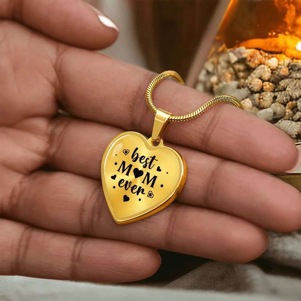 Best Mom Ever Gifts from Daughter / Son - Engraved Heart Necklace