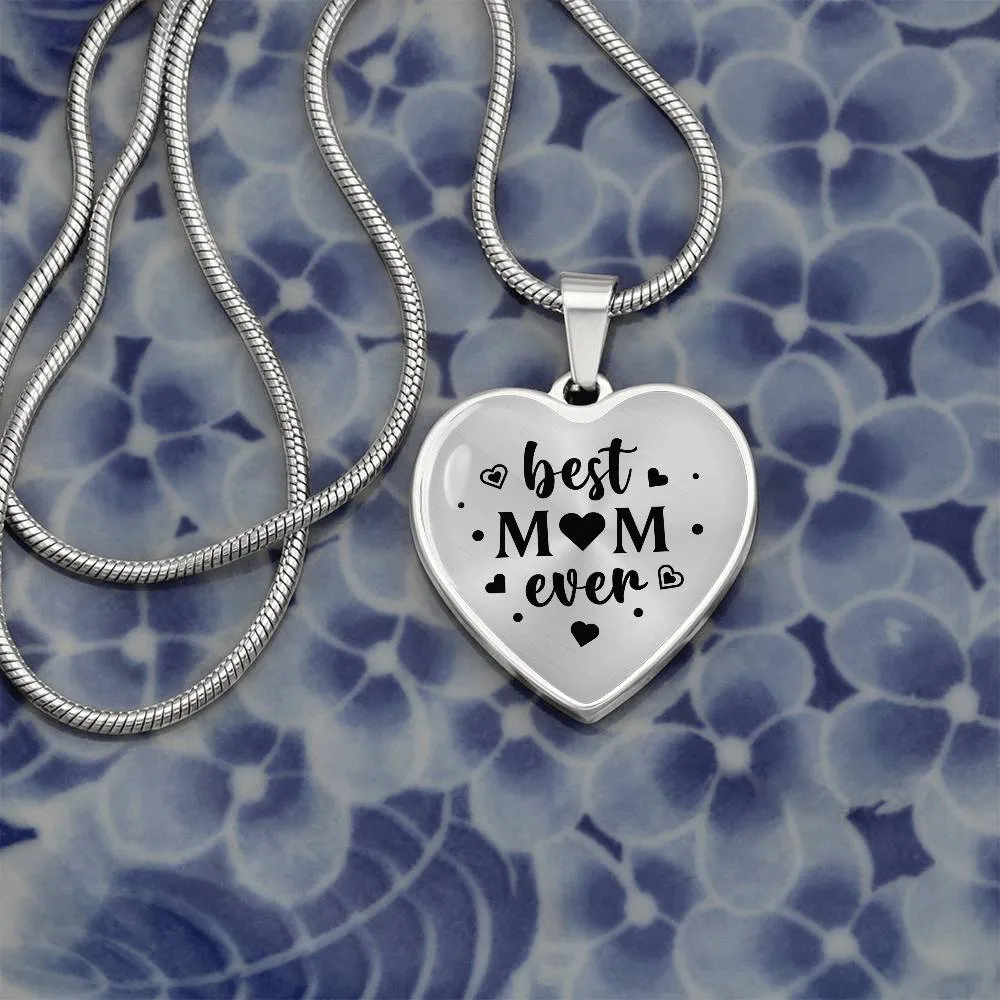 Best Mom Ever Gifts from Daughter / Son - Engraved Heart Necklace