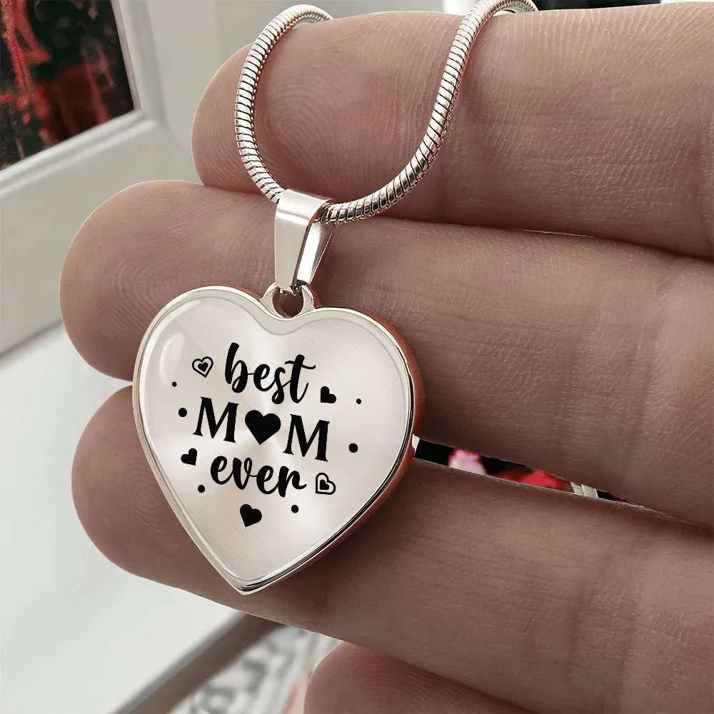 Best Mom Ever Gifts from Daughter / Son - Engraved Heart Necklace