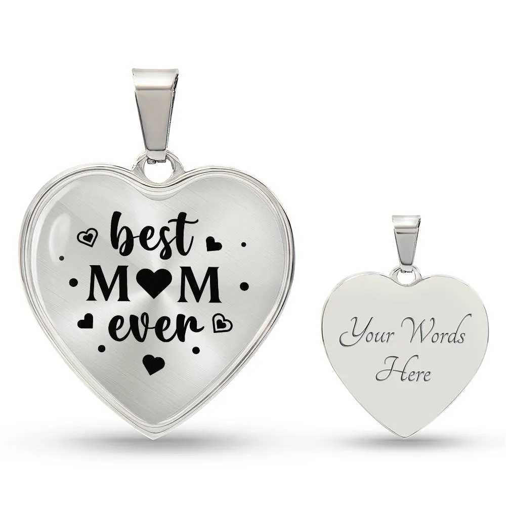 Best Mom Ever Gifts from Daughter / Son - Engraved Heart Necklace