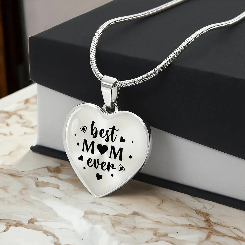 Best Mom Ever Gifts from Daughter / Son - Engraved Heart Necklace