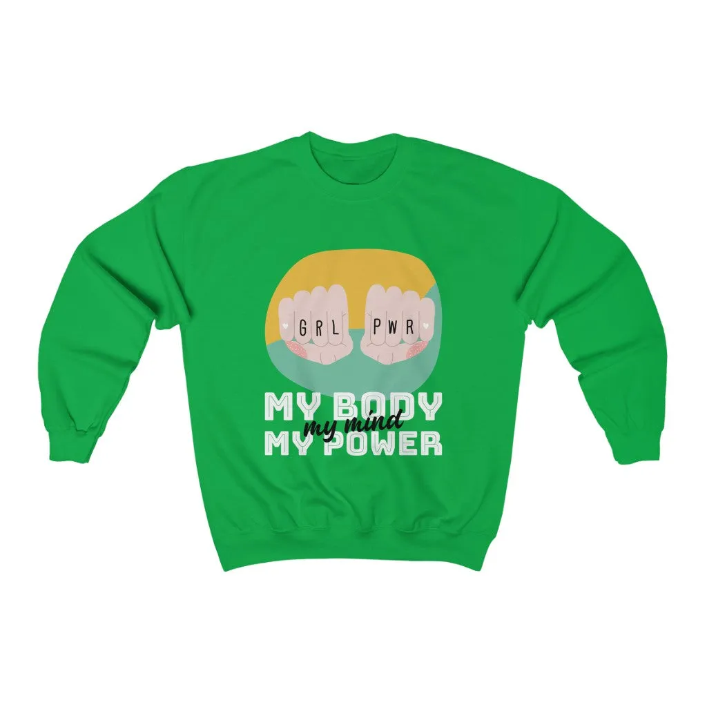 My Body My Power HD Crewneck Sweatshirt