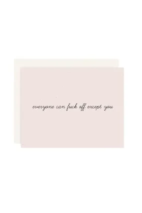 The Except You Greeting Card